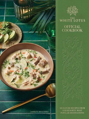 cover image of The White Lotus Official Cookbook